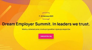 ZAPROSZENIE: Dream Employer Summit. In leaders we trust. 7-8 czerwca 2021