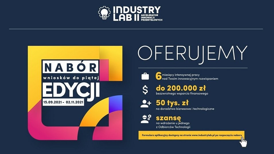 Nawet ćwierć miliona zł czeka na innowacyjne startupy. Tylko do listopada potrawa nabór do IndustryLab Nawet ćwierć miliona zł czeka na innowacyjne startupy. Tylko do listopada potrawa nabór do IndustryLab